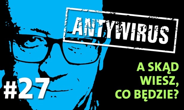 Skąd wiesz, że w czasach zepsucia Pan Bóg Cię nie zaskoczy?