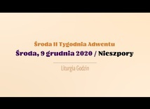 9 grudnia. Nieszpory