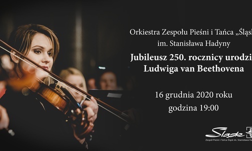 Zespół "Śląsk" zagra na 250. urodziny Ludwika van Beethovena