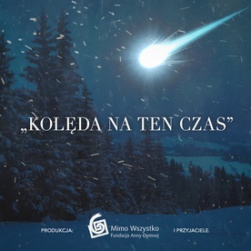 Gwiazdy polskiej estrady i przyjaciele Festiwalu Zaczarowanej Piosenki śpiewają "Kolędę na ten czas"