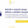 Kościół w czasach zarazy - debata z udziałem duszpasterzy