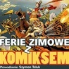 Ferie zimowe z komiksem