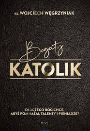 5.01.2021 | Bogaty katolik