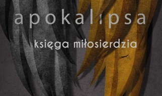 7.01.2021 | Apokalipsa. Księga Miłosierdzia