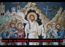Msza św. w Niedzielę Zmartwychwstania  - 4 kwietnia 2021