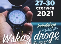 Rekolekcje męskie 16+