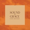 SOUND'n'GRACE & KAMIL BEDNAREK - Nasz Ślad