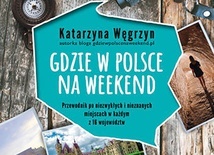 Gdzie na weekend?