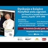 🇻🇦Pontyfikat wielu zagrożeń. Jan Paweł II w świetle dokumentów sprawy „Kapella" [DYSKUSJA o KSIĄŻCE]