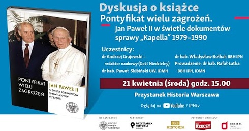 🇻🇦Pontyfikat wielu zagrożeń. Jan Paweł II w świetle dokumentów sprawy „Kapella" [DYSKUSJA o KSIĄŻCE]