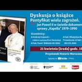 🇻🇦Pontyfikat wielu zagrożeń. Jan Paweł II w świetle dokumentów sprawy „Kapella" [DYSKUSJA o KSIĄŻCE]