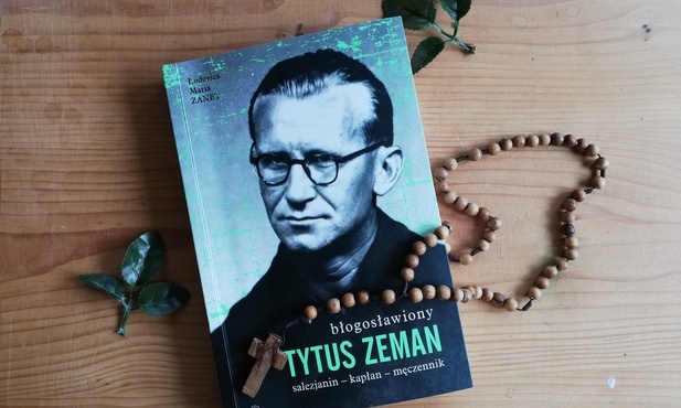 Bł. Tytus Zeman - salezjanin, kapłan, męczennik