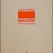 Julia Lovell
Maoizm. 
Historia globalna
PIW
Warszawa 2021
ss. 608