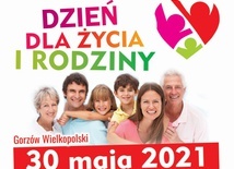 Gorzów zaprasza na Dzień dla Życia i Rodziny