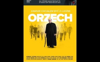 ORZECH - zawsze chciałem być z ludźmi. Film dokumentalny. Reżyseria Piejko & Żurawski. Polska 2020.