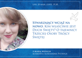 Czy Duch Święty potrafi stwarzać z niczego?