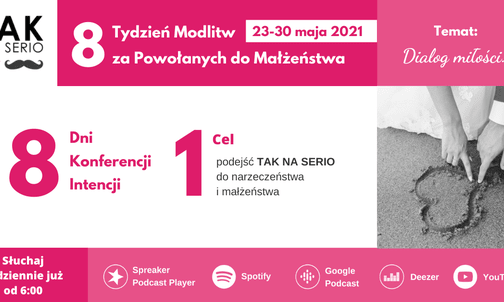 Tak na Serio - 8. Tydzień Modlitw za Powołanych do Małżeństwa