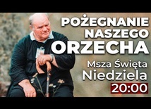 Pożegnanie ks. Stanisława ORZECHOWSKIEGO | TRANSMISJA EWTN Polska