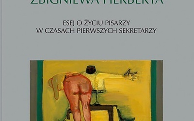 Józef Maria Ruszar
Zapasy ze światem
Zbigniewa Herberta
Instytut Literatury
Kraków 2020
ss. 256