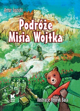 Wygraj książkę "Podróże Misia Wojtka" 