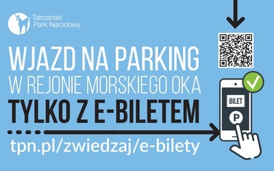 Jedziesz w Tatry? Parkingi w rejonie Morskiego Oka wyłącznie z e-biletem!