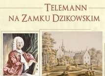 Telemann na Zamku Tarnowskich w Dzikowie