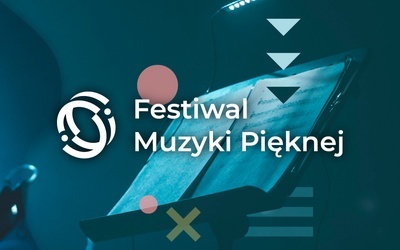 Festiwal Muzyki Pięknej