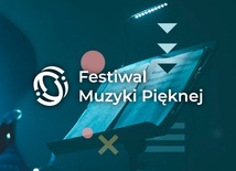 Festiwal Muzyki Pięknej