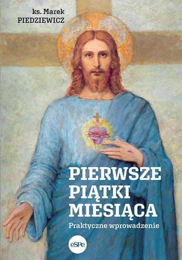 ◄	Książka ks. Marka Piedziewicza ukazała się nakładem wydawnictwa eSPe.