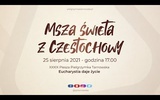 [XXXIX PPT] Dzień 9.: Msza Święta - Częstochowa