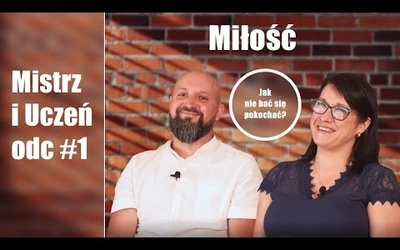 Mistrz i uczeń |odc.1 MIŁOŚĆ