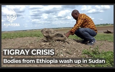 Dozens of bodies found in river between Ethiopia’s Tigray, Sudan