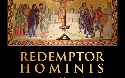 Na ścieżkach myśli Jana Pawła II: Redemptor Hominis