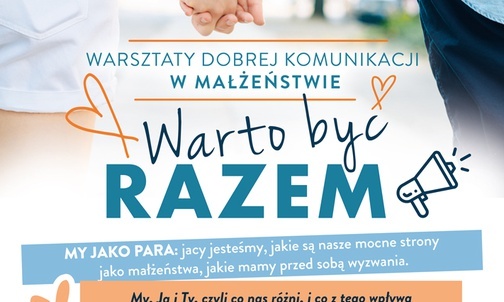 Małżonkowie, to dla was: "Warto być razem!"