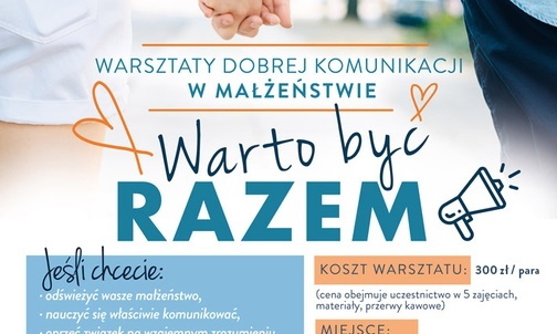 Małżonkowie, to dla was: "Warto być razem!"