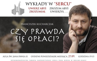 Franciszek Kucharczak gościem nowych "Wykładów w Sercu" - zapraszamy!