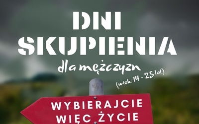 Wybierajcie więc życie