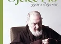 Maria Wacholc – „Święty Ojciec Pio. Życie i Różaniec”