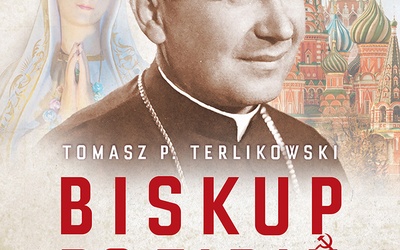 Tomasz P. Terlikowski
Biskup do zadań 
specjalnych
Esprit
Kraków 2021
ss. 280