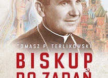 Tomasz P. Terlikowski
Biskup do zadań 
specjalnych
Esprit
Kraków 2021
ss. 280