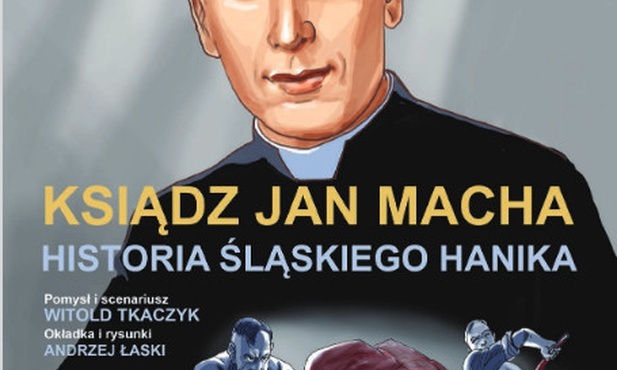 Wierny do końca. Ksiądz Jan Macha