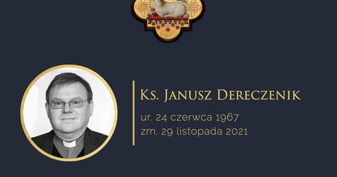 Zmarł ks. Janusz Dereczenik