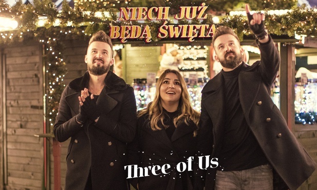 THREE OF US - Niech już będą Święta
