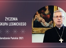 Życzenia biskupa legnickiego