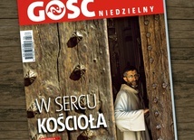 Już jest najnowszy numer "Gościa Niedzielnego"!