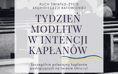 Przed nami tydzień bezustannej modlitwy za kapłanów - zwłaszcza tych na Ukrainie