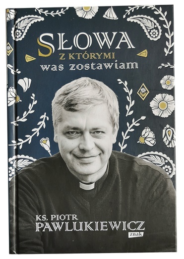  ▲	W „Słowach, z którymi was zostawiam” jasno i z humorem tłumaczy skomplikowane sprawy, zawsze trafiając w sedno.