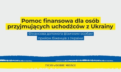 Tychy. Miasto przypomina mieszkańcom o wsparciu dla przyjmujących uchodźców