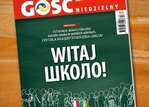 Już jest nowy numer "Gościa Niedzielnego"!