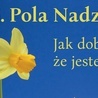 Trwają jubileuszowe Pola Nadziei